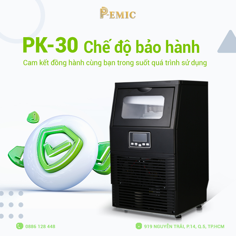 CHÍNH SÁCH BẢO HÀNH SẢN PHẨM VÀ DỊCH VỤ HỖ TRỢ MÁY LÀM ĐÁ VIÊN P-EMIC 2 bảo hành máy làm đá