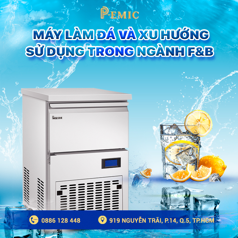 Máy làm đá và xu hướng sử dụng trong ngành F&B 1 máy làm đá