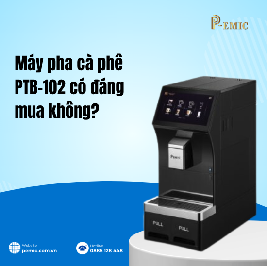 Máy pha cà phê tự động - tăng trải nghiệm khách hàng cho quán Bida 1 Máy pha cà phê PTB-102