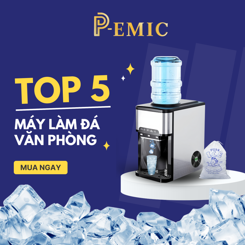 Top 5 máy làm đá văn phòng tại P-EMIC – Lựa chọn tối ưu cho không gian hiện đại 1 máy làm đá văn phòng