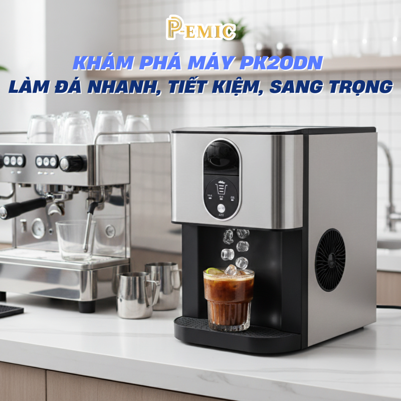 So sánh công suất & kích thước các dòng máy làm đá mini PEMIC – Chọn model nào phù hợp nhất? 3 MÁY LÀM ĐÁ MINI