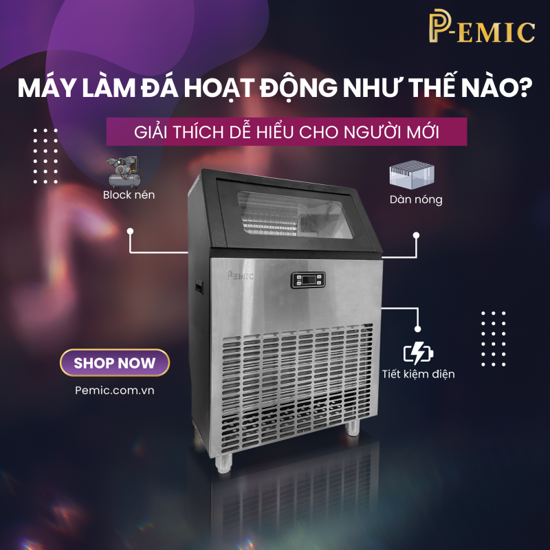 Máy làm đá hoạt động như thế nào? Giải thích dễ hiểu cho người mới 1 máy làm đá