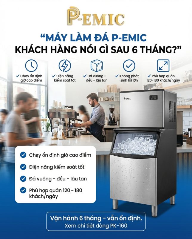 Máy làm đá PEMIC – Giải pháp lâu dài cho quán F&B 2 máy làm đá