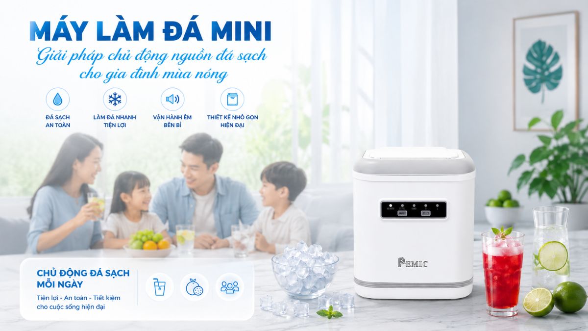 Máy Làm Đá Mini Cho Gia Đình Mùa Nóng: Đủ Đá Sạch Mỗi Ngày? 2 Lựa chọn máy làm đá mini phù hợp cho gia đình
